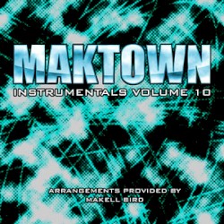 Maktown Instrumentals 10