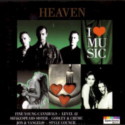 Heaven – I Love Music