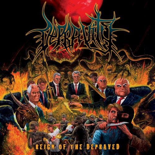 Reign of the Depraved