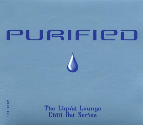 Purified: The Liquid Lounge Chill Out Series