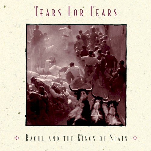 Raoul and The Kings of Spain