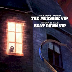 The Message VIP / Beat Down VIP