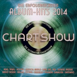 Die ultimative Chart Show: Die erfolgreichsten Album‐Hits 2014