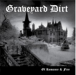 Of Romance & Fire