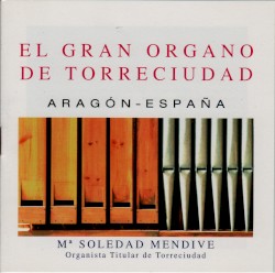 El gran órgano de Torreciudad