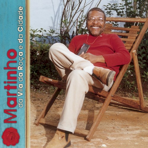Martinho da Vila da roça e da cidade