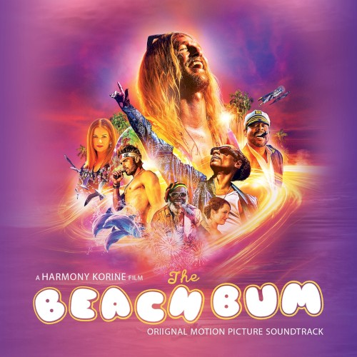 The Beach Bum: Original Motion Picture Soundtrack