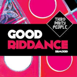 Good Riddance (Remixed)