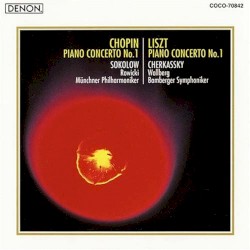 Chopin Piano Concerto No. 1 / Liszt Piano Concerto No. 1
