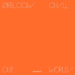 COW / Chill Out, World!