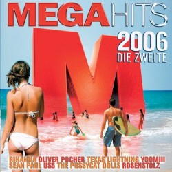 Megahits 2006: Die Zweite