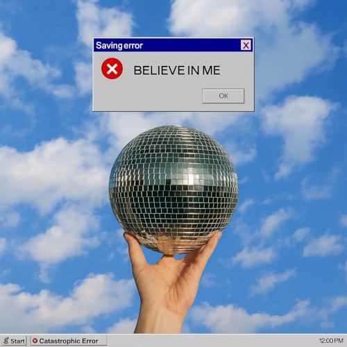 Believe In Me