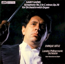 Symphony no. 3 in C minor, op. 78 for Orchestra with Organ