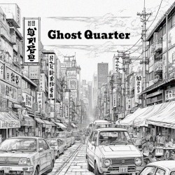 Ghost Quarter