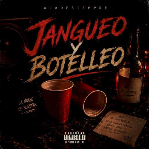 Jangueo y Botelleo
