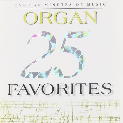 25 Organ Favorites