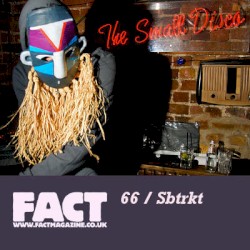 FACT Mix 66: Sbtrkt