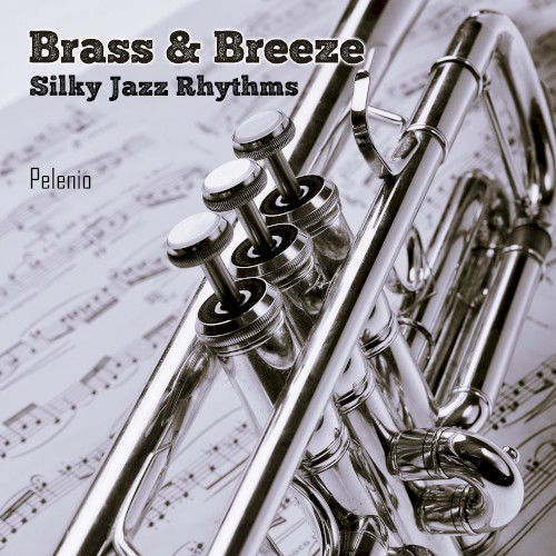 Brass & Breeze: Silky Jazz Rhythms