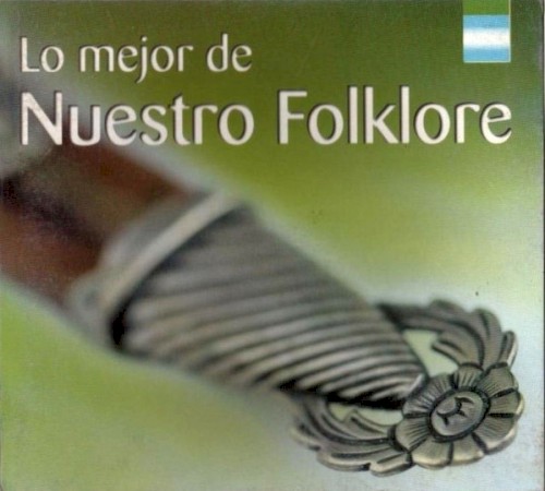 Lo mejor de nuestro folklore