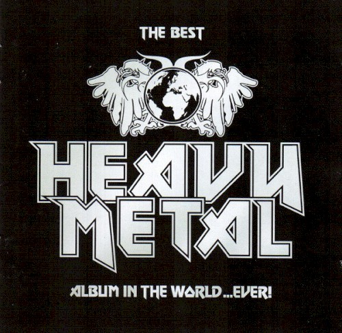 The Best Heavy Metal Album in the World… Ever!