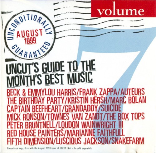 Unconditionally Guaranteed, August 1999: Volume 7