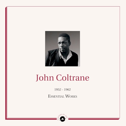 Essential Works 1952–1962 (Masters of Jazz Presents)
