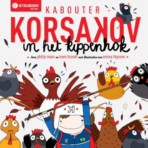 Kabouter Korsakov in het kippenhok