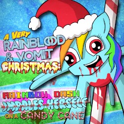 A VERY RAINBLOOD & VOMIT CHRISTMAS: RAINBOW DASH IMPALES HERSELF ON A CANDY CANE