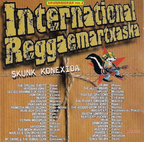 Skunkdiskak, Vol. 2: International Reggaemartxaska: Skunk Konexioa