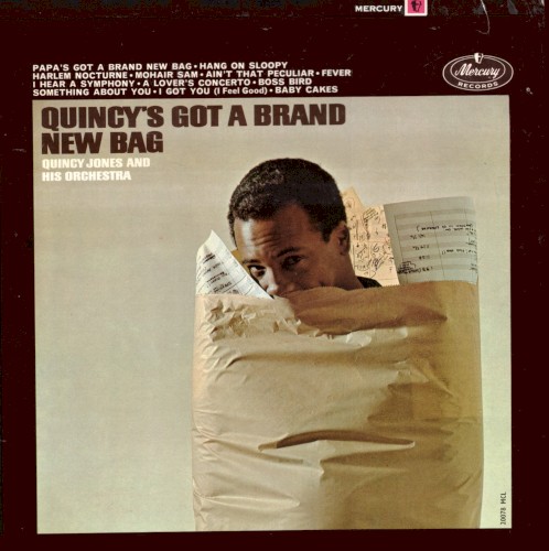 Quincy’s Got a Brand New Bag
