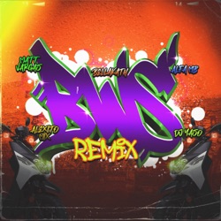 Bws (Remix)