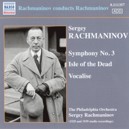 Rachmaninoff Conducts Rachmaninoff