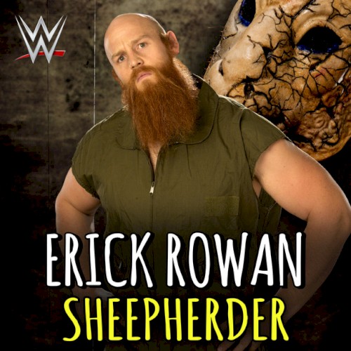 WWE: Sheepherder (Erick Rowan)