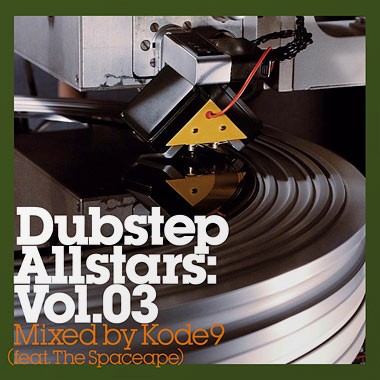 Dubstep Allstars, Volume 03: Mixed by Kode9
