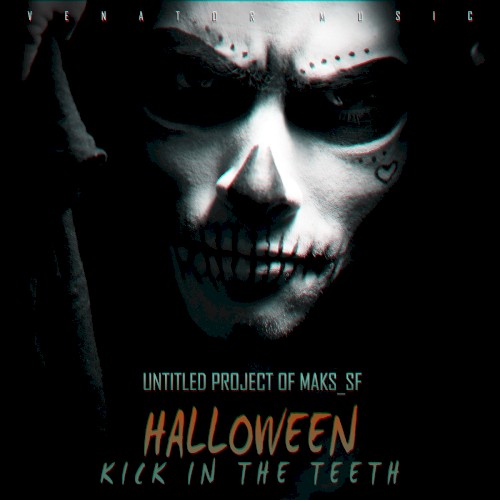 Halloween Kick In The Teeth