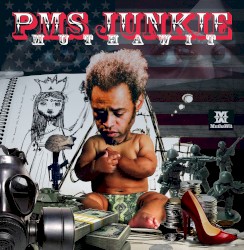 PMS Junkie