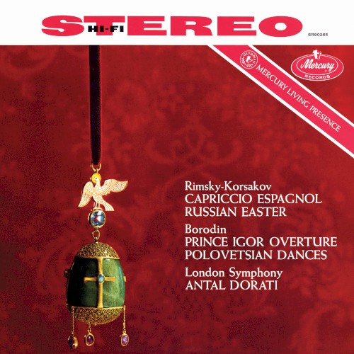 Rimsky-Korsakov: Capriccio espagnol / Russian Easter / Borodin: Prince Igor Overture / Polovetsian Dances
