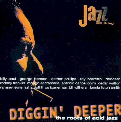 Diggin' Deeper: The Roots of Acid Jazz