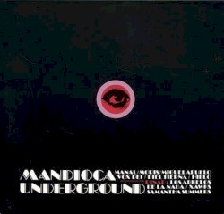 Mandioca Underground