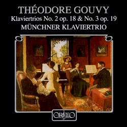 Klaviertrios No. 2 op. 18 & No. 3 op. 19