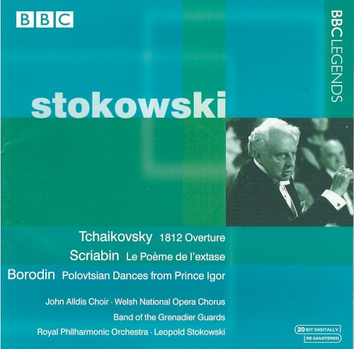 Tchaikovsky: 1812 Overture / Scriabin: Le Poème de l’extase / Borodin: Polovtsian Dances from Prince Igor