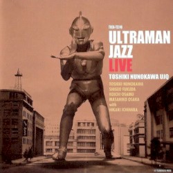 Ultraman Jazz Live