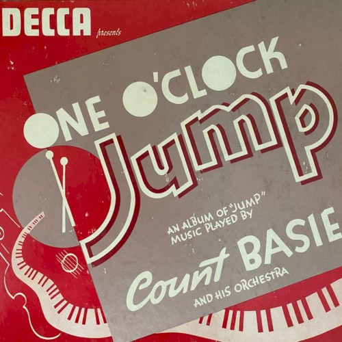 Decca Presents One O'Clock Jump: An Album Of "Jump" Music Played By Count Basie And His Orchestra