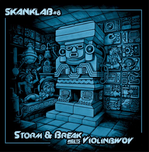 Skank Lab #8 - Storm & Break Meets Violinbwoy