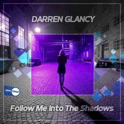 Follow Me Into the Shadows