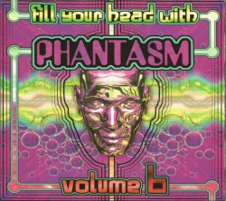 Fill Your Head With Phantasm, Volume 6