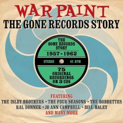 War Paint: The Gone Records Story