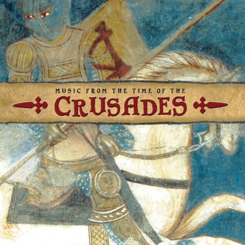 Music From the Time of the Crusades