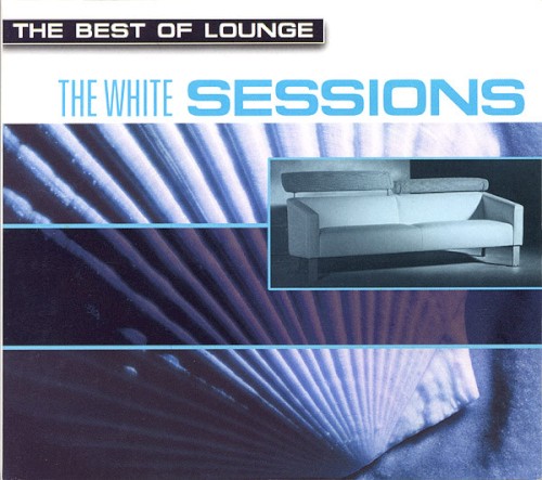 The Best Of Lounge: The White Sessions