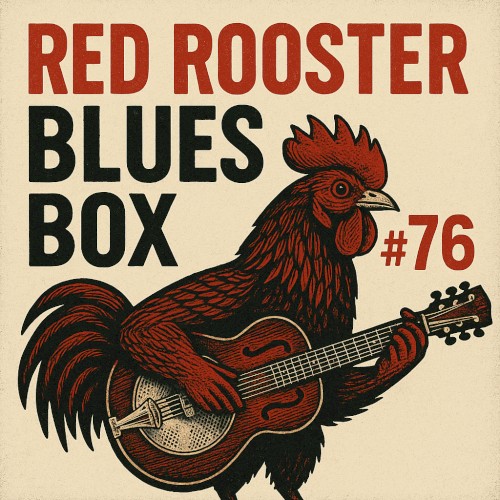 Red Rooster Blues Box 76